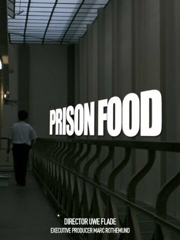 Тюремный ужин (2009)