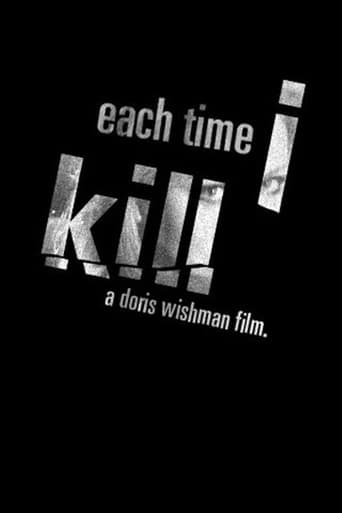 Each Time I Kill (2007)
