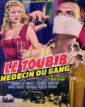 Le toubib, médecin du gang (1956)