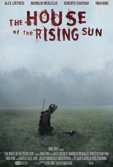 The House of the Rising Sun (2014)