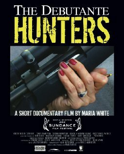 The Debutante Hunters (2013)
